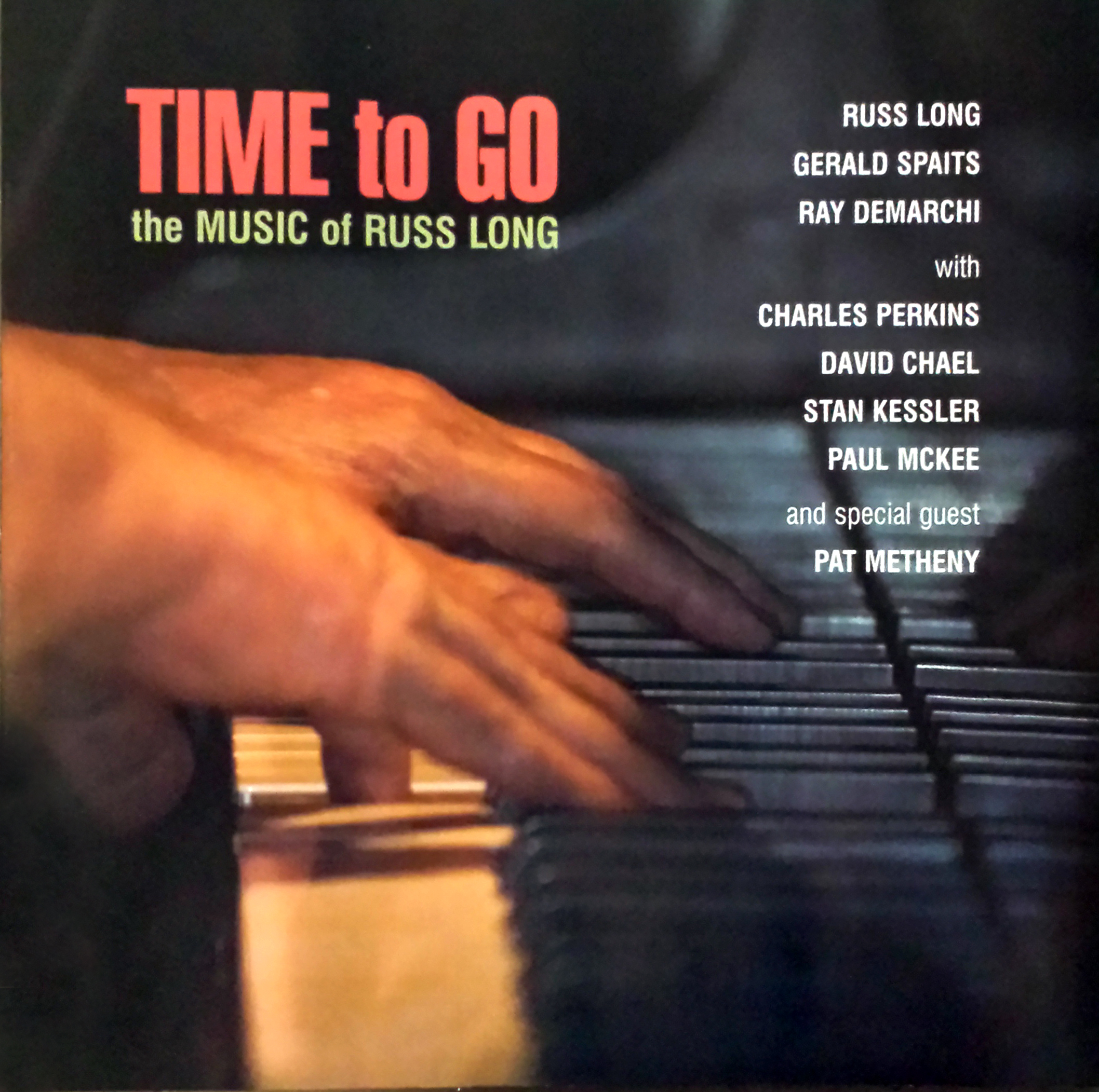 Russ Long Time to Go the music of Russ Long